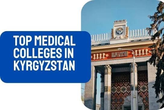 Top Medical Colleges in Kyrgyzstan for Indian Students